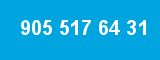 905 517 64 31 905 517 64 31